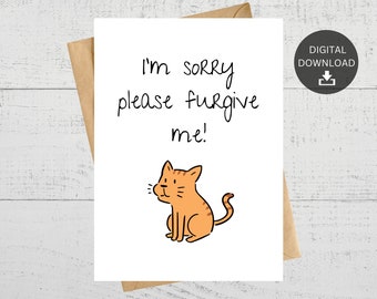 I'm Sorry Please Fur-Give Me, Printable Apology Card, Cute I’m Sorry, Instant Digital Download