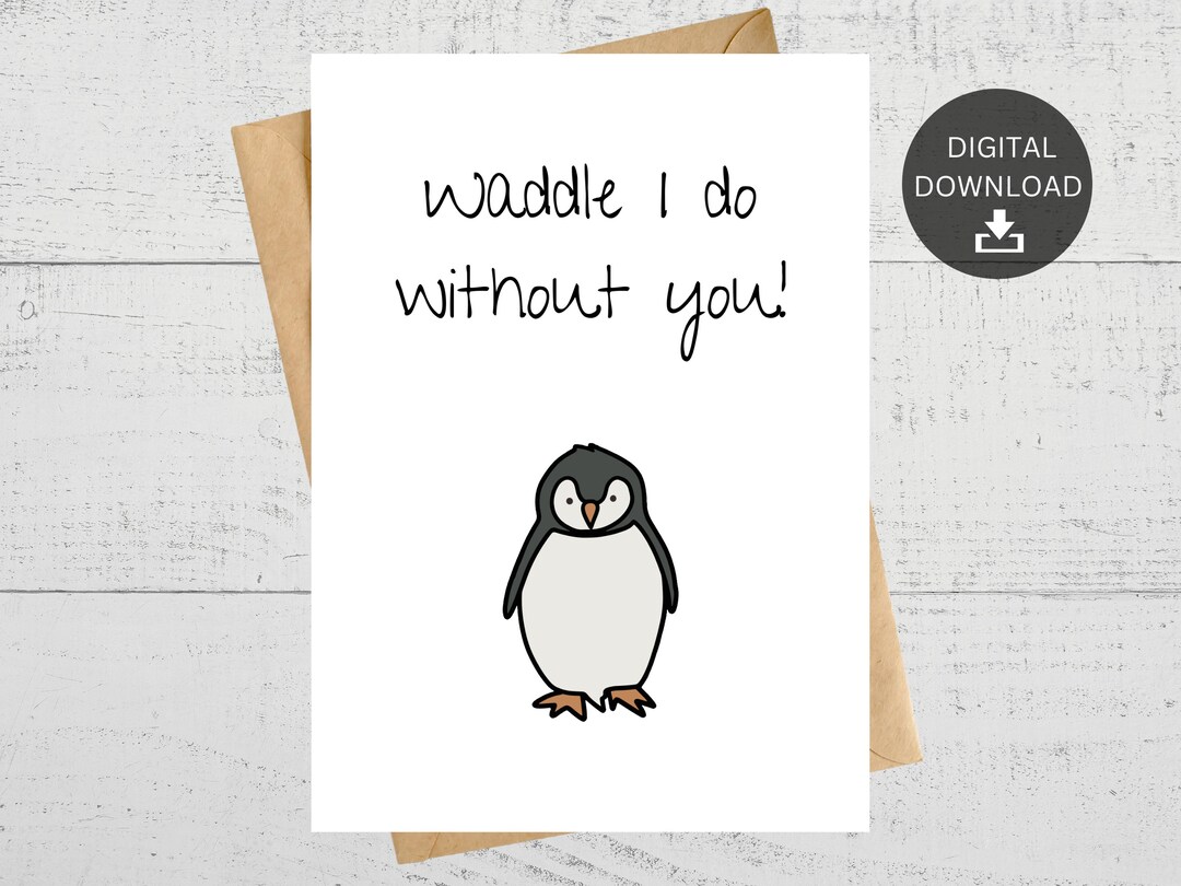 Cute Pun Printable Anniversary Card, Cute Penguin Pun Card, for Couples ...