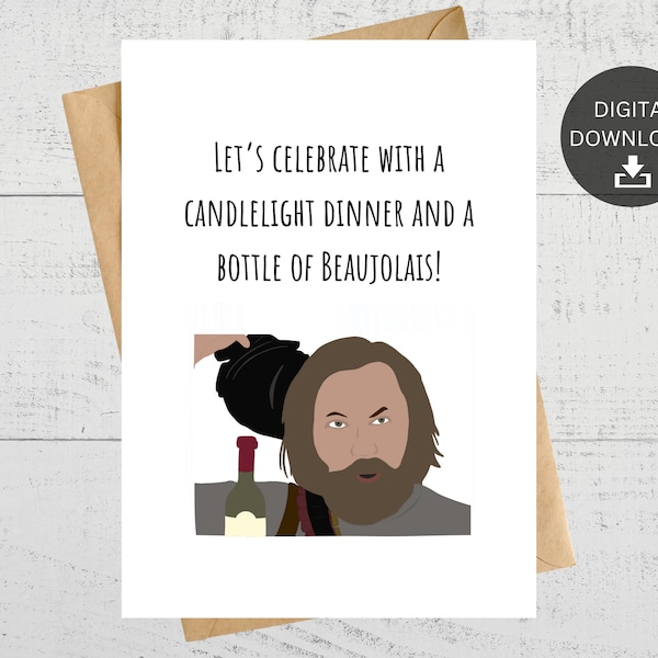 Let’s Celebrate With A Candlelight Dinner And A Bottle Of Beaujolais, Printable Card, Congrats, For Birthday, Anniversary, Instant Download