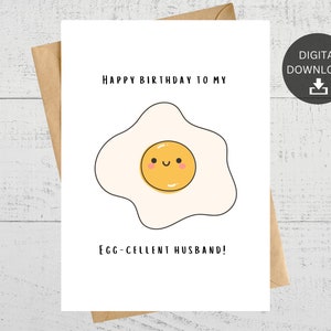 Joyeux anniversaire à mon mari Egg-Cellent, carte d'anniversaire imprimable, jeu de mots drôle d'oeuf, carte mignonne pour le mari, téléchargement numérique instantané
