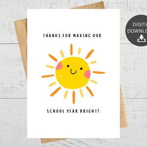 Thanks For Making Our School Year Bright, Printable Card, Teacher Appreciation, Thank You, Instant Digital Download