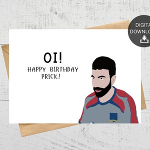Oi Happy Birthday Prick, carte imprimable, pour anniversaire, cadeau de fan, téléchargement numérique instantané
