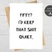Funny Printable 50th Birthday Card, Instant Digital Download - Etsy