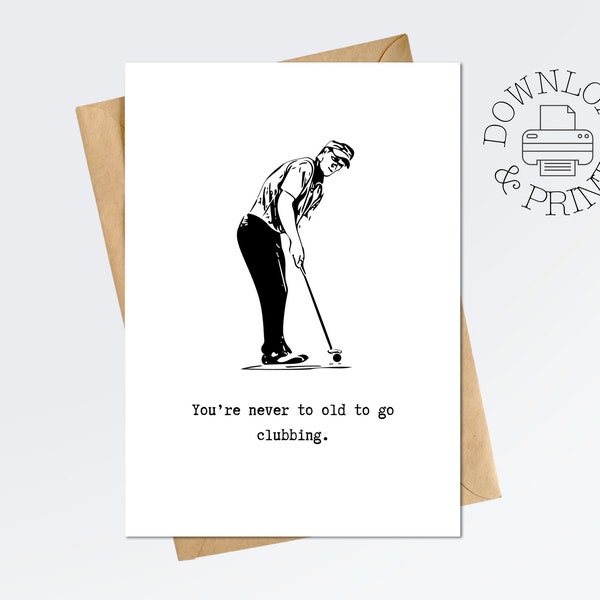 Printable Golf Birthday Card, Funny Card For Him, Gift For Golfer, Instant Digital Download