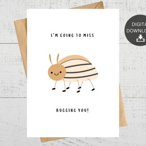 Je vais vous manquer Bugging You Cute Printable Adieu Card, For Leaveing Co-Worker, Funny Quitter Card, Instant Download