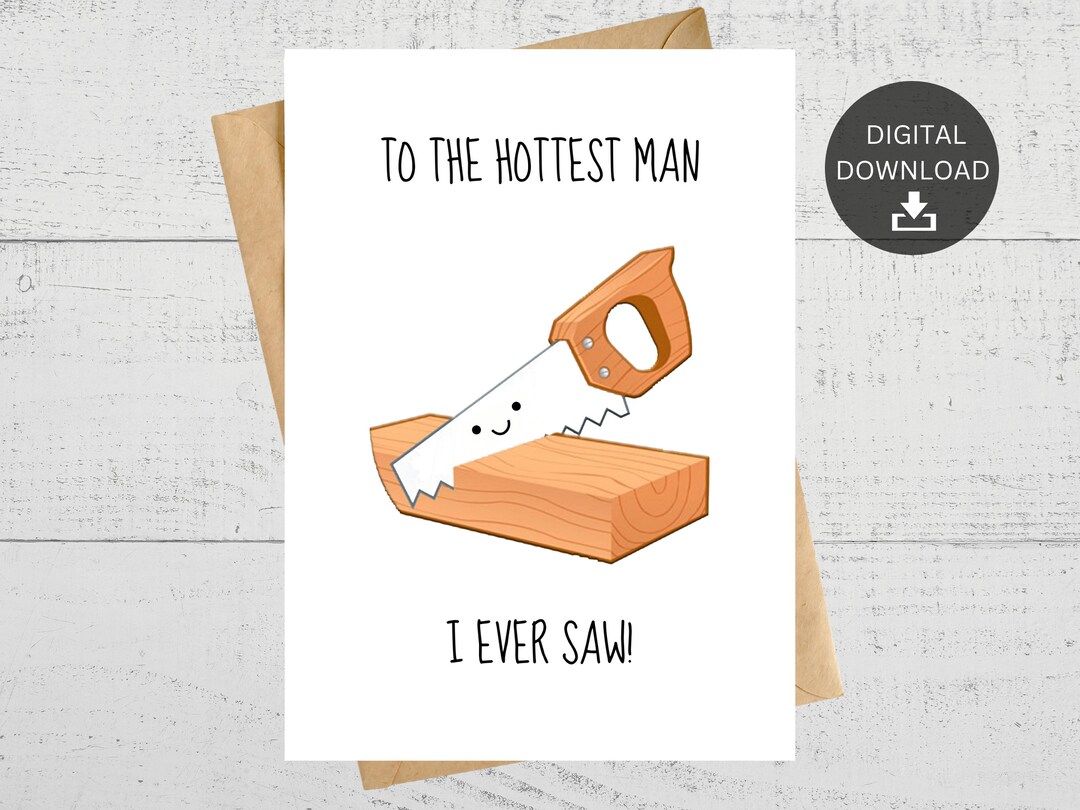 Funny Pun Printable Anniversary Card Funny Saw Pun Card Cute - Etsy