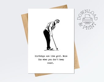Funny Golf Birthday Card, Gift for Him (Digital Download)