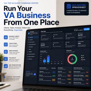 May include: A laptop screen shows a business dashboard for virtual assistants. The interface displays client management, task tracking, invoicing, and performance metrics. The text reads "Run Your VA Business From One Place."