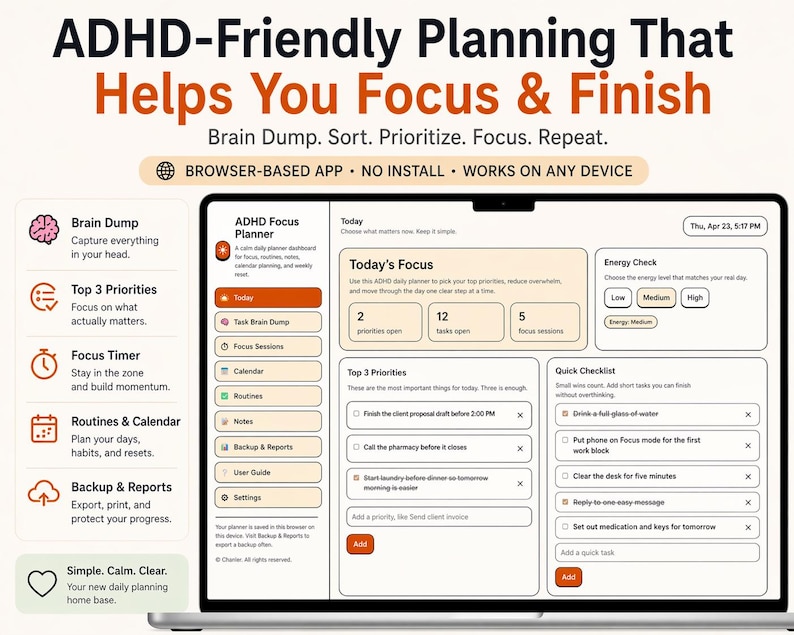 May include: A laptop screen displays an ADHD-friendly planning app interface. The app features sections for brain dumping, prioritizing tasks, and setting focus timers. The interface is clean with a white and orange color scheme, promoting a calm and organized approach to daily planning.