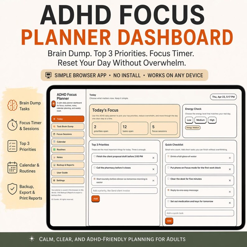 May include: A digital planner interface with the text "ADHD FOCUS PLANNER DASHBOARD." The screen displays sections for "Brain Dump," "Top 3 Priorities," and a "Quick Checklist." The interface is designed to help users manage tasks and focus.