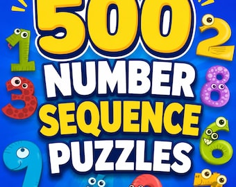 Number Sequence Puzzle Printable PDF, 500 Find the Next Number Games With Answers, Math Logic Puzzles, Brain Teasers for Adults and Kids