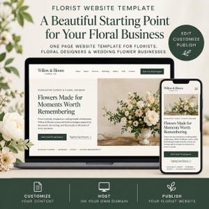 Könnte beinhalten: Eine Floristen-Website-Vorlage, die auf einem Laptop- und Smartphone-Bildschirm angezeigt wird. Das Design enthält den Text Willow & Bloom Floral Co., Flowers Made for Moments Worth Remembering und ein kreisförmiges Abzeichen mit dem Text Edit Customize Publish.