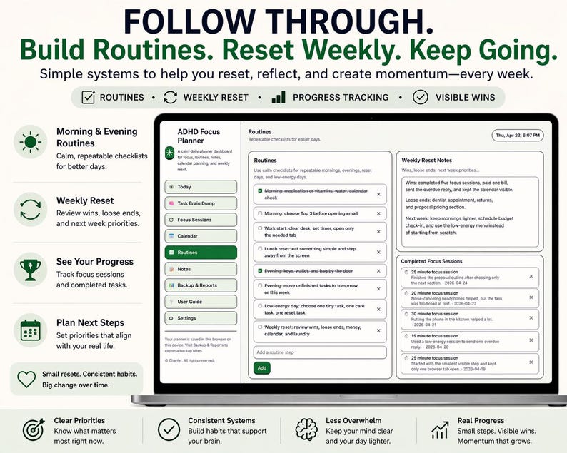 May include: A laptop screen displays an ADHD Focus Planner interface. The screen shows options for routines, weekly resets, and progress tracking. Text includes "Build Routines. Reset Weekly. Keep Going."