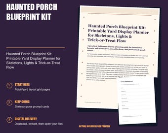 May include: A printable digital toolkit titled Haunted Porch Blueprint Kit featuring a yard display planner for skeletons, lights, and trick-or-treat flow. The document includes layout grid pages, skeleton pose prompt cards, and a scene planning card.