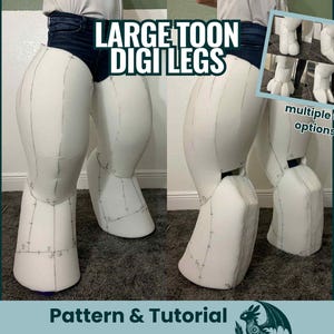 May include: White foam Large Toon Digi Legs with multiple toe options. The legs are shown in a side-by-side view, with the text "LARGE TOON DIGI LEGS" at the top. The image also includes the text "Pattern & Tutorial".