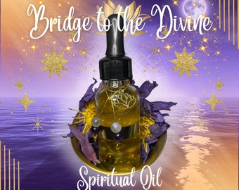 Bridge to the Divine | Spiritual Annointing Oil | Handmade | 1 Ounce | Witch Tools and Supplies