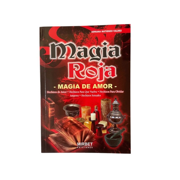 Magia Rosa - Magia de Amor - Libro con Recetas para Hechizos de Amor - Adriana Matienzo Valdes