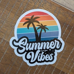Summer Vibes - Sticker - Vinyl with Gloss Laminate