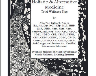 Holistic & Alternative Medicine: Total Wellness Tips eBook DIGITAL DOWNLOAD