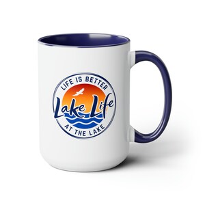 Lake Life Coffee Mug | Cabin Mug | Lake House Mug | Life is Better at the Lake Gift | Cute Cabin Gift | Fun Lake House Gift | Lake Time Mug