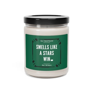 Smells Like a Stars Win Candle | Texas Hockey Candle | Dallas Stars Gift | Stars Hockey Gift | Dallas Texas Gift | Dallas Hockey Candle