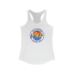 Women&#39;s Lake Life Tank Top | Life is Better at the Lake Tank Top | Cute Cabin Tank Top | Lake Girl Tank Top | Boating Tank Top | Lake Tank