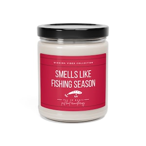 Smells Like It&#39;s Fishing Season Candle | Fishing Candle | Fisherman Gift | Fishing Opener Gift | Dad Fishing Gift | Husband Fishing Gift