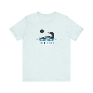 Minnesota Loon Shirt | Full Loon Shirt | Minnesota Funny Loon Shirt | Loon Gift | Cute Minnesota Shirt | MN Shirt | Cute Loon Gift image 6