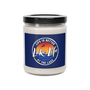 Lake Life Candle | Life is Better at the Lake Candle | Cute Cabin Gift | Cute Lake Home Gift | Cabin Candle | Cabin Fever Gift | Lake Gift