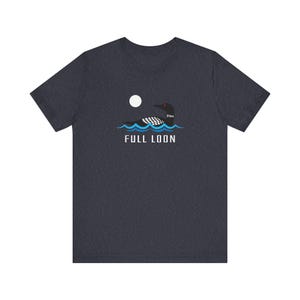 Minnesota Loon Shirt | Full Loon Shirt | Minnesota Funny Loon Shirt | Loon Gift | Cute Minnesota Shirt | MN Shirt | Cute Loon Gift image 8