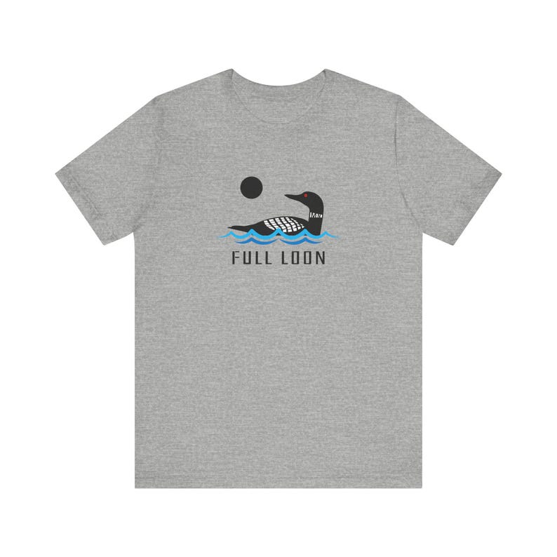 Minnesota Loon Shirt | Full Loon Shirt | Minnesota Funny Loon Shirt | Loon Gift | Cute Minnesota Shirt | MN Shirt | Cute Loon Gift image 1