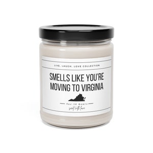 Smells Like You&#39;re Moving to Virginia Candle | Moving to Virginia Gift | Moving to VA Gift | Virginia Going away Gift | Virginia Moving Gift