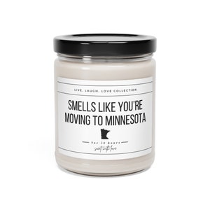 Smells Like You&#39;re Moving to Minnesota Candle | Moving to MN Gift | Moving to Minnesota Gift | Minnesota Going away Gift | MN Moving Gift