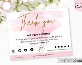 May include: Pink thank you card with a watercolor background and gold lettering. The card says "Thank you for your purchase. We hope you like your purchase. We'd like to give you 20% off your next purchase as a thank you. Just quote 'THANK20'."