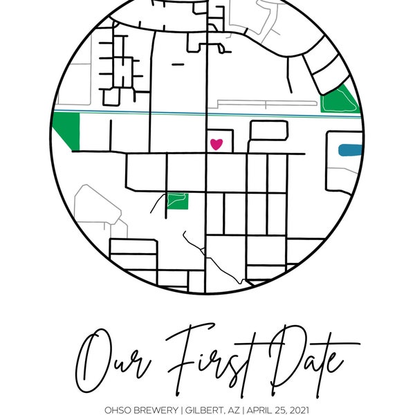 Our First Date - Custom Map Design of special place!