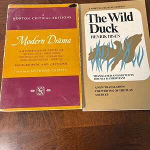 Two Norton Critical Editions of Modern Drama and the Wild Duck by Henrik Ibsen