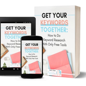Get Your Keywords Together - Official DIGITAL EBOOK Download by Trinity with The Pay at Home Parent