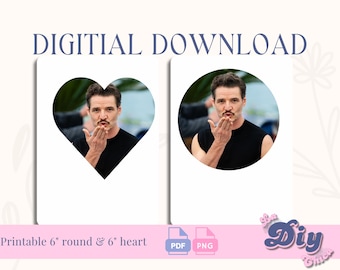 Pedro Pascal Kiss Heart Shape Birthday PNG  Happy Birthday Baby Girl | Cake Topper | PNG PDF Round Printable pdf | Instant Digital Download