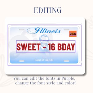 Op de afbeelding: Een mock kentekenplaatontwerp met de tekst "SWEET-16 BDAY" in het rood. De kentekenplaat heeft het woord "Illinois" in blauw schrift, de afbeelding van Abraham Lincoln en de tekst "Land of Lincoln". Het jaar "2026" staat in een oranje vak. Het woord "EDITING" staat bovenaan.