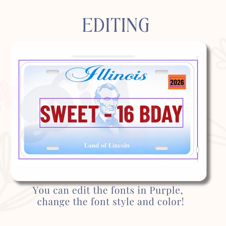 Op de afbeelding: Een mock kentekenplaatontwerp met de tekst "SWEET-16 BDAY" in het rood. De kentekenplaat heeft het woord "Illinois" in blauw schrift, de afbeelding van Abraham Lincoln en de tekst "Land of Lincoln". Het jaar "2026" staat in een oranje vak. Het woord "EDITING" staat bovenaan.