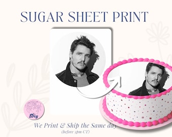Pedro Pascal Sugar Sheet Print Edible Cake Topper Image Round Image frosting icing sheet birthday kiss baby girl Pedro pascal cutie