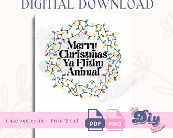 Merry Christmas Ya Filthy Animal Wreath | PNG & PDF | 6” Round • 8” Round • 8.5x11 Sheet | Instant Digital Download