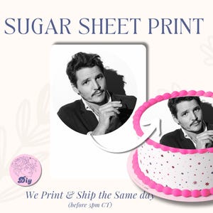 May include: A rectangular sugar sheet print featuring a black and white portrait of a person in a suit, alongside a round cake decorated with bright pink frosting borders and a matching black and white portrait on top, with the text SUGAR SHEET PRINT.