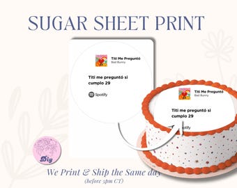 Bad Bunny Sugar Sheet Print |Edible Cake Topper Image Round | frosting icing sheet Titi Me Preguntó | Lyric Spotify cake Benito