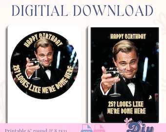Leonardo DiCaprio Great Gatsby Cake Topper | No You’re 23 | Birthday PNG PDF | Round & Heart Shape Printable | Instant Digital Download