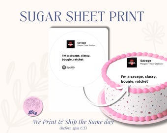Megan Thee Stallion Sugar Sheet Print | Edible Cake Topper Round Image| frosting icing sheet  Savage | i’m a savage, classy, bougie, ratchet