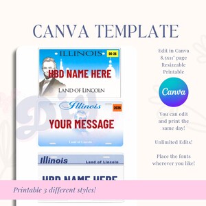 Op de afbeelding: Een Canva-sjabloon met drie Illinois-kentekenplaatontwerpen. De bovenste plaat leest "HBD NAME HERE" met een afbeelding van Abraham Lincoln. De middelste plaat zegt "YOUR MESSAGE". De tekst "Printable 3 different styles!" staat onderaan.