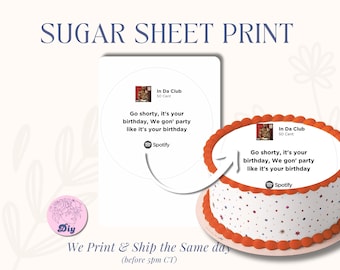 In Da Club Sugar Sheet | Print Edible Cake Topper Image Round Image | frosting icing sheet 50 Cent  Go shorty | it's your birthday