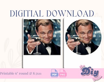 Leonardo DiCaprio Great Gatsby Cake Topper | No You’re 23 | Birthday PNG PDF | Round & Heart Shape Printable | Instant Digital Download