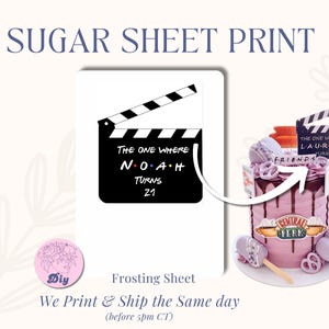 Sugar Sheet Friends clapboard custom Print